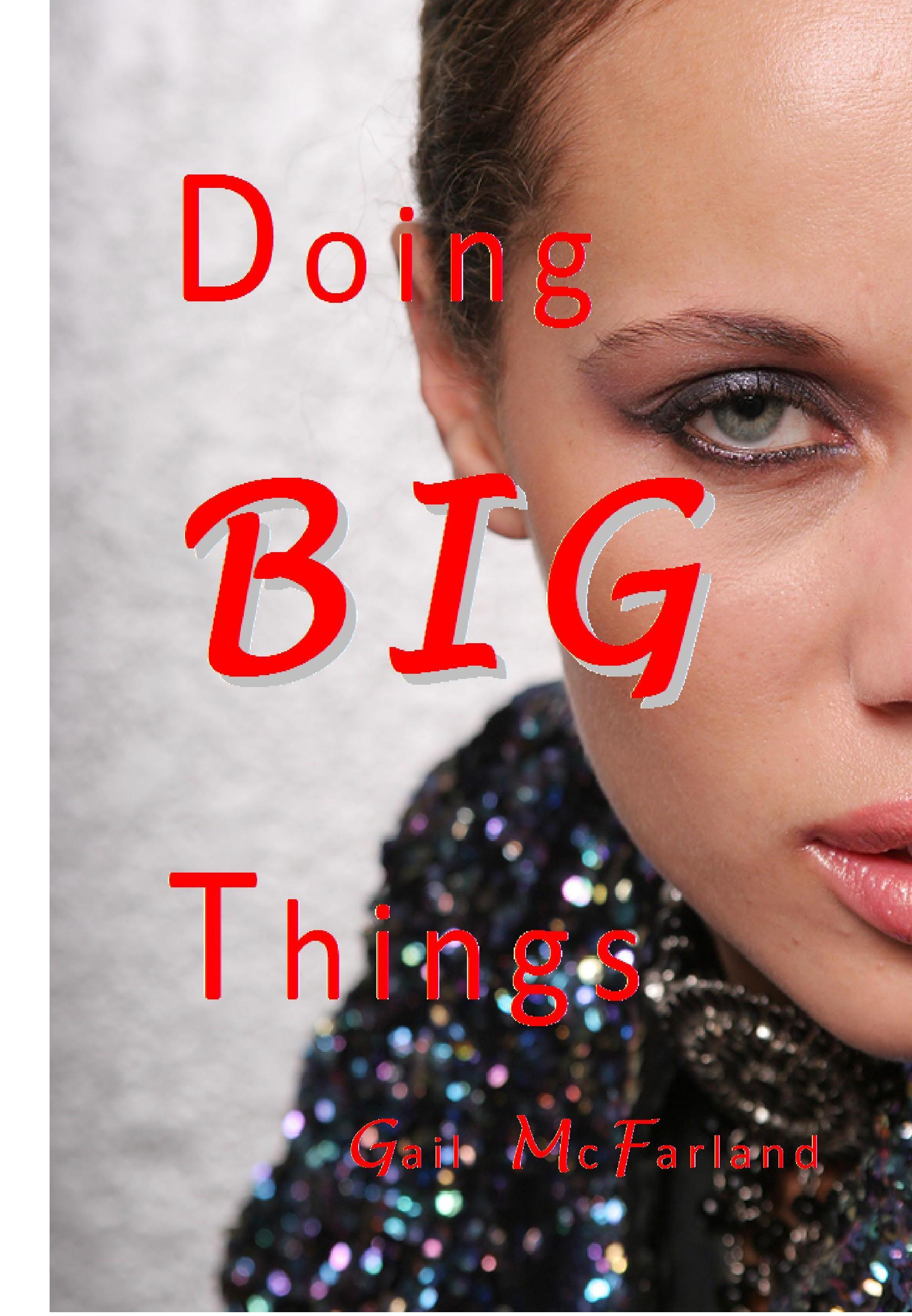 doing_big_things.jpg